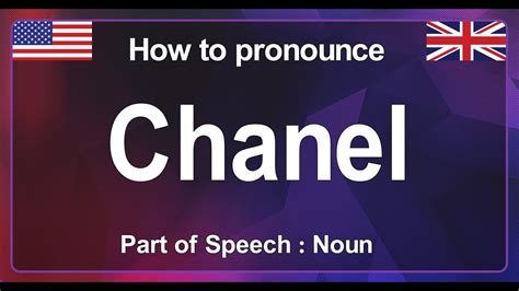 chanel pronunciation uk|how do you pronounce Chanel.